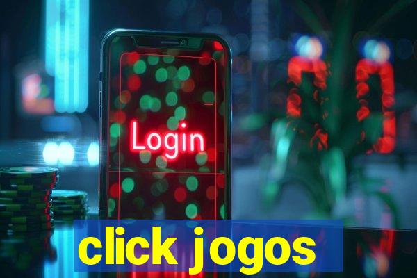 click jogos - ganhar dinheiro